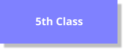 5th Class